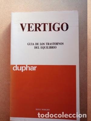 Libros de segunda mano: V&Eacute;RTIGO GU&Iacute;A DE LOS TRASTORNOS DEL EQUILIBRIO Tony Wright - Foto 1