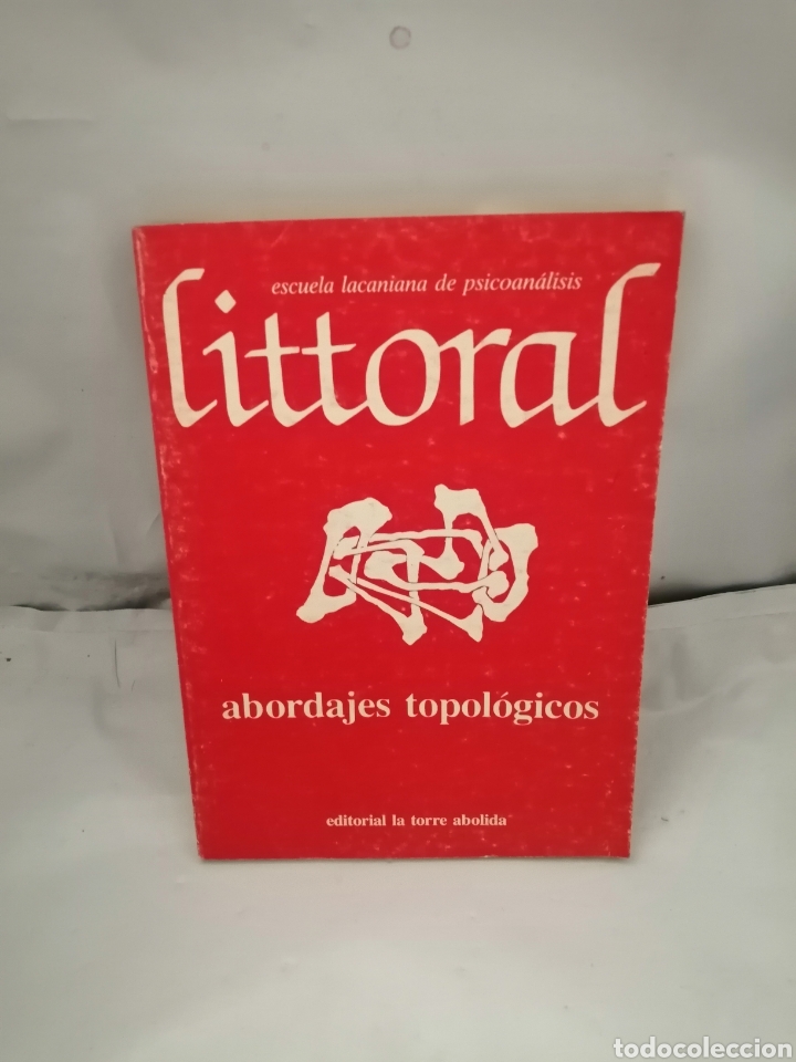 Libri di seconda mano: LITTORAL. ESCUELA LACANIANA DE PSICOAN&Aacute;LISIS, NUM. 4: ABORDAJES TOPOL&Oacute;GICOS