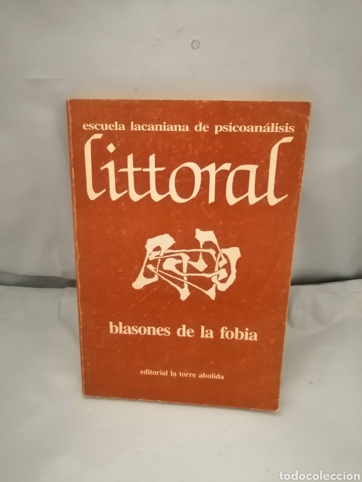 Libri di seconda mano: LITTORAL. ESCUELA LACANIANA DE PSICOAN&Aacute;LISIS, NUM. 2/3: BLASONES DE LA FOBIA (10 PAGS. SUBRAYADAS)