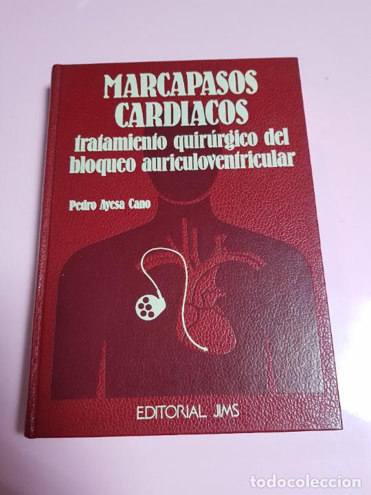 Libros de segunda mano: LIBRO-MARCAPASOS CARDÍACOS--PEDRO AYESA CANO-EDITORIAL JIMS-1978-COLECCIONISTAS - Foto 1 - 303054078