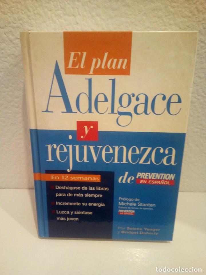 Libros de segunda mano: LIBRO EL PLAN, ADELGACE Y REJUVENEZCA - DE PREVENTION - 2003 - 577 p&aacute;g. - Foto 1