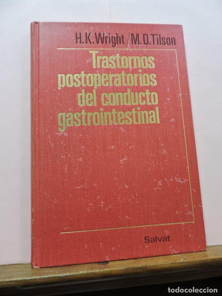 Libri di seconda mano: Trastornos postoperatorios del conducto gastrointestinal. WRIGHT, H.K. y TILSON, M.D. Salvat 1976