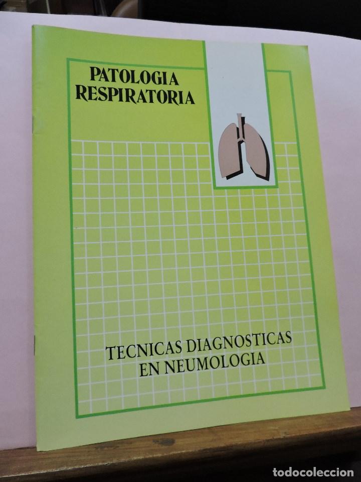Second hand books: Patolog&iacute;a respiratoria. T&eacute;cnicas diagn&oacute;sticas en neumolog&iacute;a.