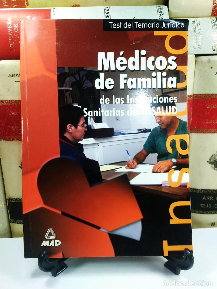 Second hand books: M&Eacute;DICOS DE FAMILIA de las instituciones Sanitarias del Insalud. Test del temario Jur&iacute;dico.