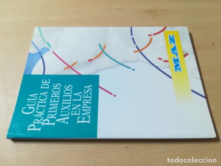 Libri di seconda mano: GUIA PRACTICA PRIMEROS AUXILIOS EN LA EMPRESA / MAZ / / AJ45