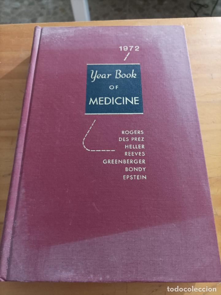Second hand books: THE YEAR BOOK OF MEDICINE.1972.YEAR BOOK MEDICAL PUBLISHERS,CHICAGO,670 PAG.