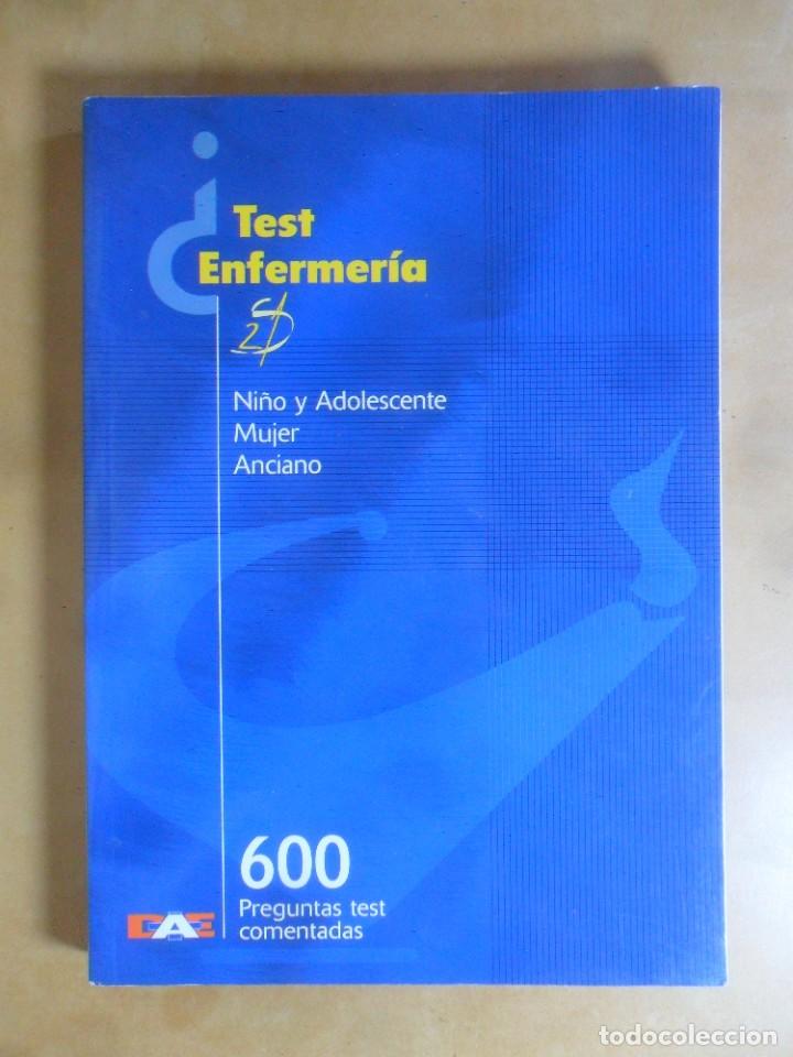 Second hand books: TEST ENFERMERIA (600 PREGUNTAS COMENTADAS) - NI&Ntilde;O Y ADOLESCENTE / MUJER / ANCIANO - 2002