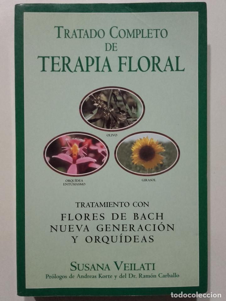 tratado completo de terapia floral. tratamiento - Buy Used books about  medicine, pharmacy and health on todocoleccion