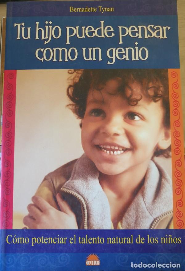 Second hand books: TU HIJO PUEDE PENSAR COMO UN GENIO. - TYNAN, Bernadette.