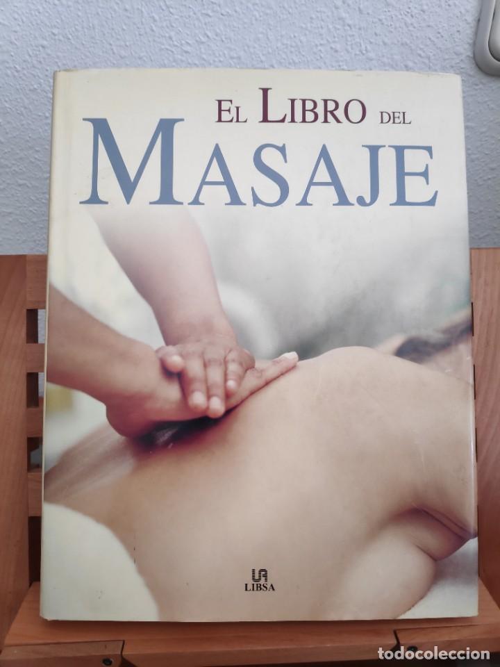 Libros de segunda mano: El libro del masaje Isabel Corral P&eacute;rez LIBSA - Foto 1