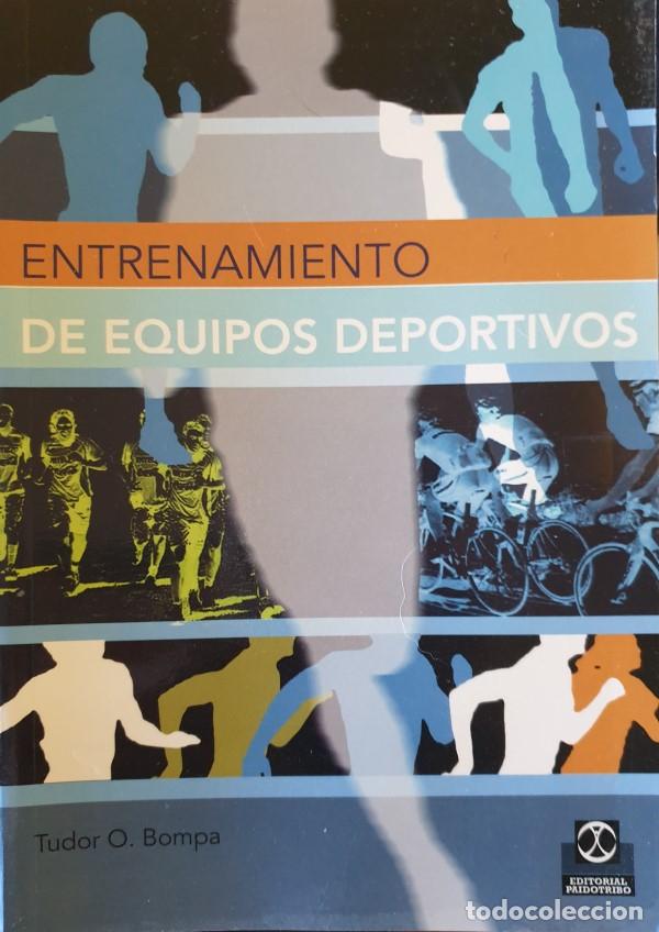Second hand books: ENTRENAMIENTO DE EQUIPOS DEPORTIVOS. - BOMPA, Tudor O.