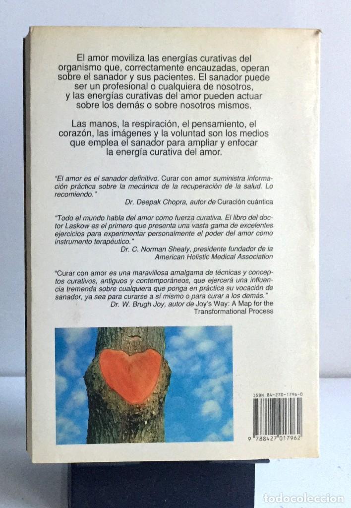 Libros de segunda mano: CURAR CON AMOR. Leonard Laskow - Foto 2