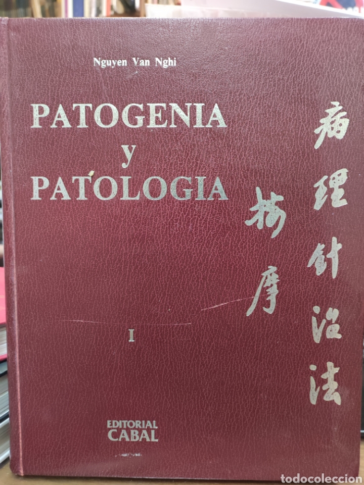 Libros de segunda mano: PATOGENIA Y PATOLOGIA ENERG&Eacute;TICAS EN MEDICINA CHINA-VOL 1-PROF.VAN NGHI-1981 EDITA CABAL-SUBRAYADO M