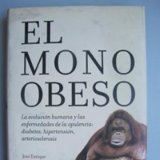 Libros de segunda mano: EL MONO OBESO.- J.E. CAMPILLO ALVÁREZ.- CRÍTICA. 2005. Lote 313388778