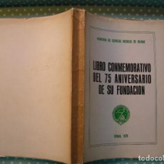 Libros de segunda mano: ACADEMIA DE CINCIAS MÉDICAS DE BILBAO / LIBRO CONMEMORATIVO DEL 75 ANIVERSARIO DE SU FUNDACIÓN. Lote 313421878