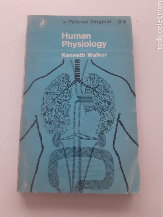 Libros de segunda mano: Human physiology, Kenneth Walker, ingl&eacute;s 1968 - Foto 1