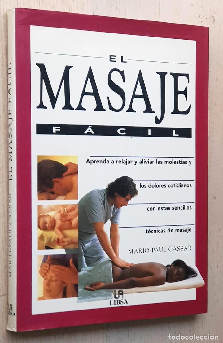 Libros de segunda mano: EL MASAJE F&Aacute;CIL - CASSAR, Mario-Paul - Foto 1