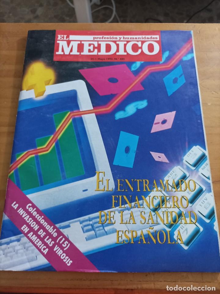Libri di seconda mano: REVISTA EL M&Eacute;DICO.PROFESION Y HUMANIDADES,25-1 MAYO, 1992,NUM.445,VER &Iacute;NDICE.