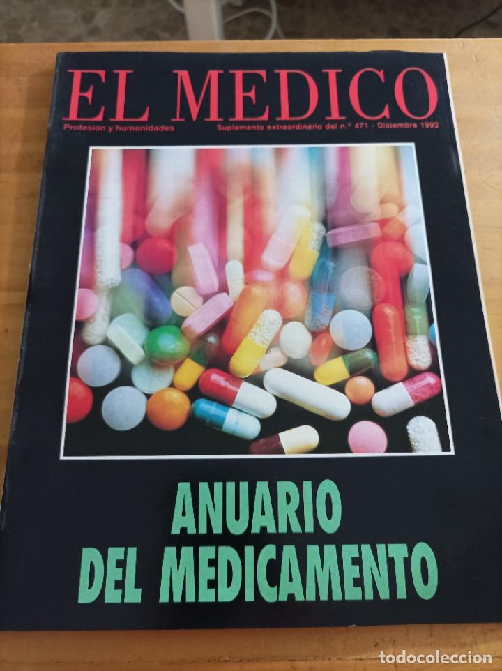 Libri di seconda mano: REVISTA EL M&Eacute;DICO.PROFESION Y HUMANIDADES, DICIEMBRE 1992,NUM.471, N&Uacute;MERO EXTRAORDINARIO,VER &Iacute;NDICE.