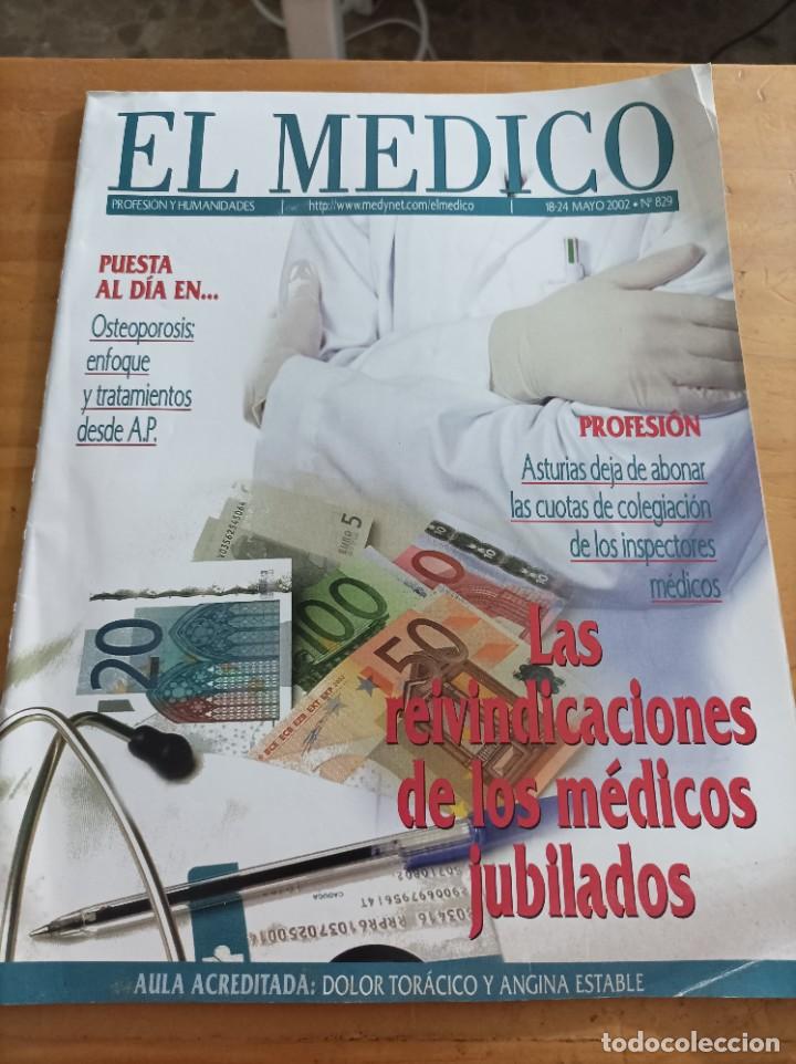 Second hand books: REVISTA EL M&Eacute;DICO.PROFESION Y HUMANIDADES,18-24 MAYO, 2002,NUM.829,VER &Iacute;NDICE.