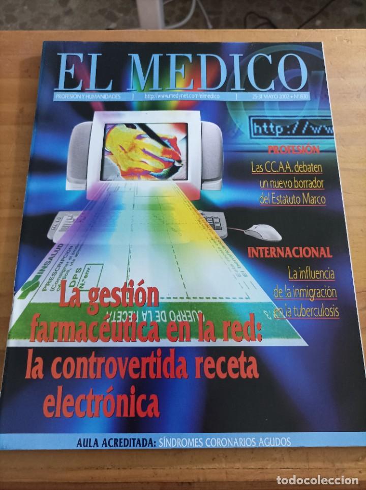 Libri di seconda mano: REVISTA EL M&Eacute;DICO.PROFESION Y HUMANIDADES, 25-31 MAYO, 2002,NUM.830,VER &Iacute;NDICE.