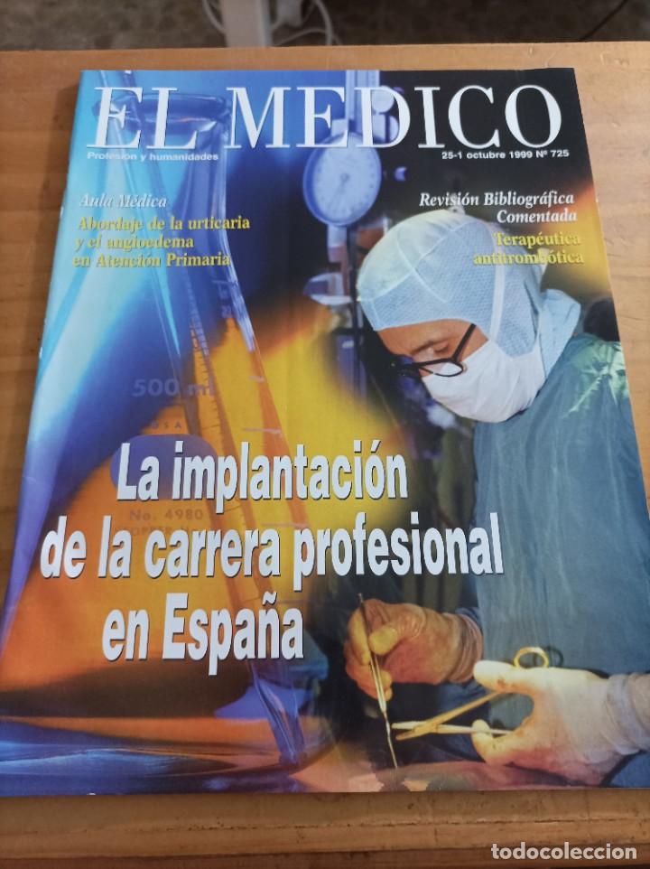 Libri di seconda mano: REVISTA EL M&Eacute;DICO.PROFESION Y HUMANIDADES, 25-1 OCTUBRE, 1999,NUM.725,VER &Iacute;NDICE.