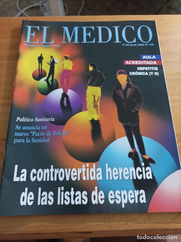 Libri di seconda mano: REVISTA EL M&Eacute;DICO.PROFESION Y HUMANIDADES,17-23 JUNIO, 2000,NUM.758,VER &Iacute;NDICE.