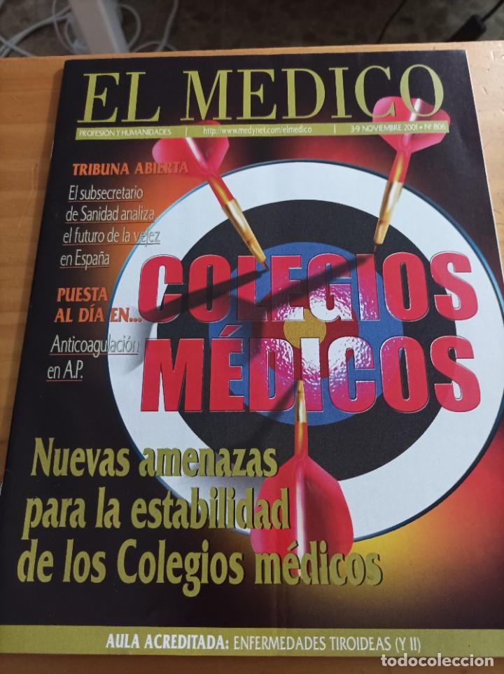 Libri di seconda mano: REVISTA EL M&Eacute;DICO.PROFESION Y HUMANIDADES,3-9 NOVIEMBRE, 2001,NUM.806,VER &Iacute;NDICE.