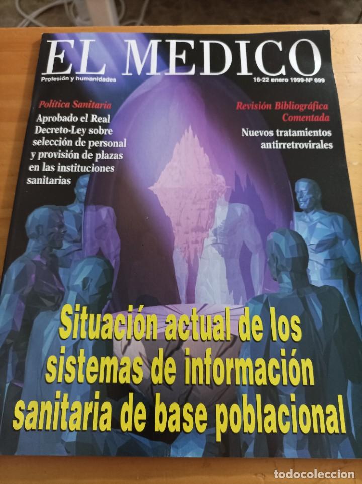 Libri di seconda mano: REVISTA EL M&Eacute;DICO.PROFESION Y HUMANIDADES,16-22 ENERO 1999,NUM.699,VER &Iacute;NDICE.