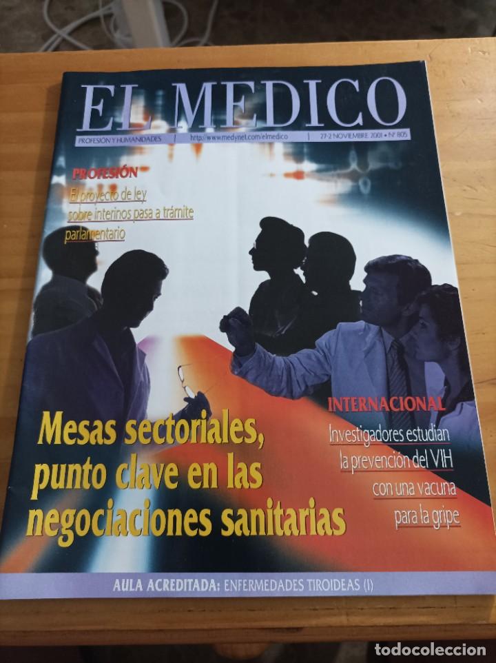 Libri di seconda mano: REVISTA EL M&Eacute;DICO.PROFESION Y HUMANIDADES,27-2 NOVIEMBRE,2001,NUM.805,VER &Iacute;NDICE.