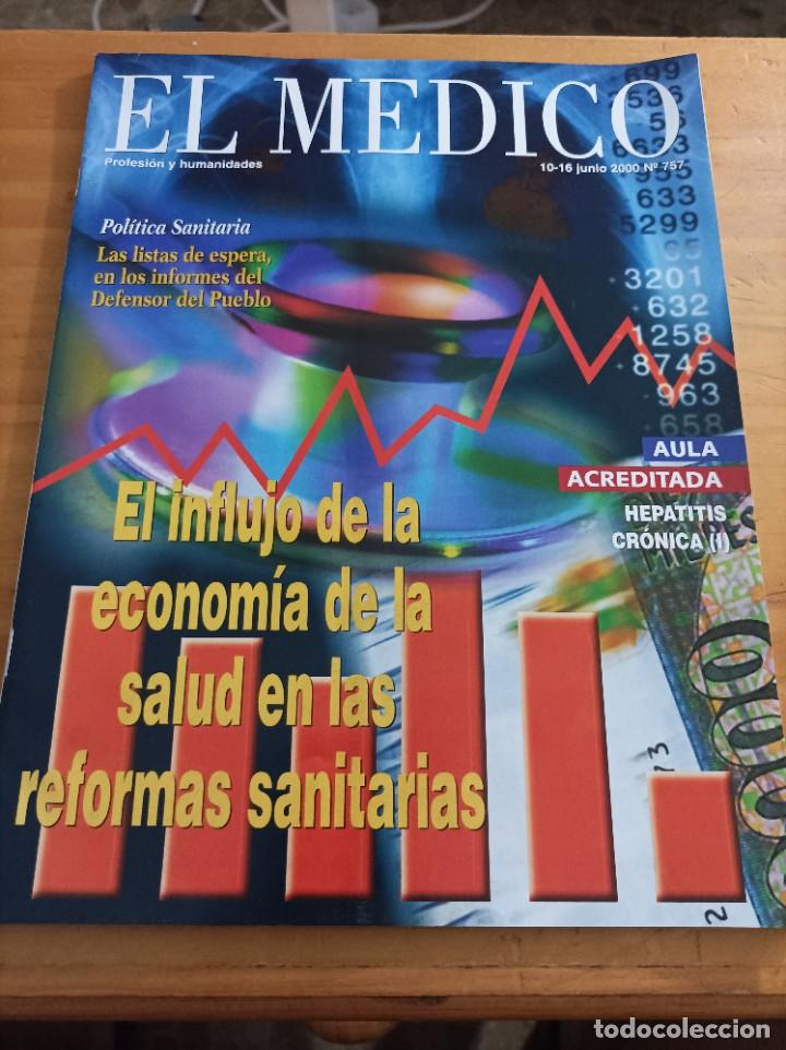 Libri di seconda mano: REVISTA EL M&Eacute;DICO.PROFESION Y HUMANIDADES,10-16 JUNIO, 2000,NUM.757,VER &Iacute;NDICE.