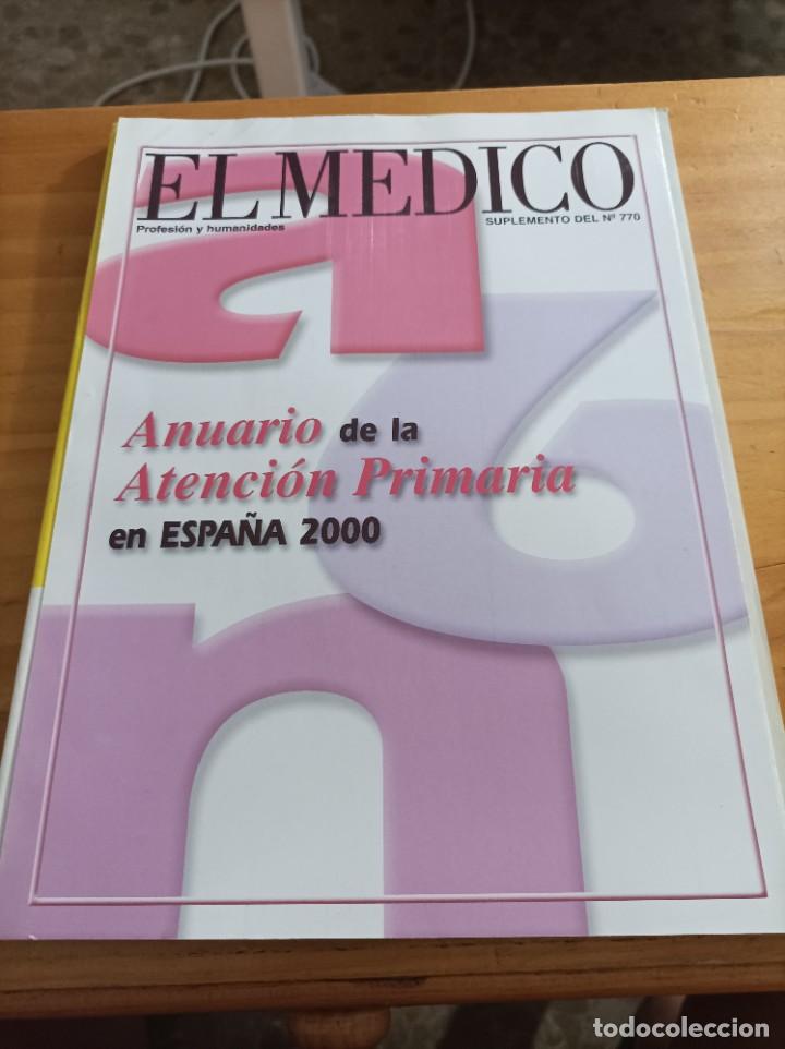 Libri di seconda mano: REVISTA EL M&Eacute;DICO.PROFESION Y HUMANIDADES, ANUARIO 2000, SUPLEMENTO DEL NUM.770,VER &Iacute;NDICE.