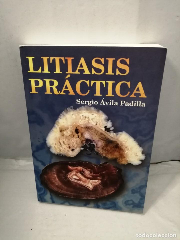 Libri di seconda mano: LITIASIS PR&Aacute;CTICA