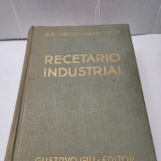 Libros de segunda mano: LIBRO RECETARIO INDUSTRIAL DE GUSTAVO GILI 1941. Lote 402446924