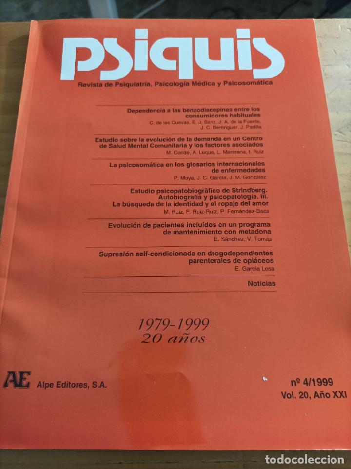 Gebrauchte B&uuml;cher: PSIQUIS.REVISTA DE PSIQUIATR&Iacute;A,PSICOLOGIA MEDICA Y PSICOSOMATICA,N.4,V.20.A&Ntilde;O XXI,1999.VER &Iacute;NDICE.