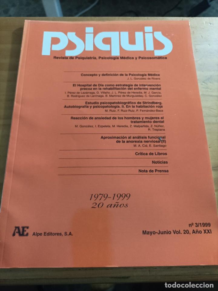 Gebrauchte B&uuml;cher: PSIQUIS.REVISTA DE PSIQUIATR&Iacute;A,PSICOLOGIA MEDICA Y PSICOSOMATICA,N.3,V.20.A&Ntilde;O XXI,1999.VER &Iacute;NDICE.