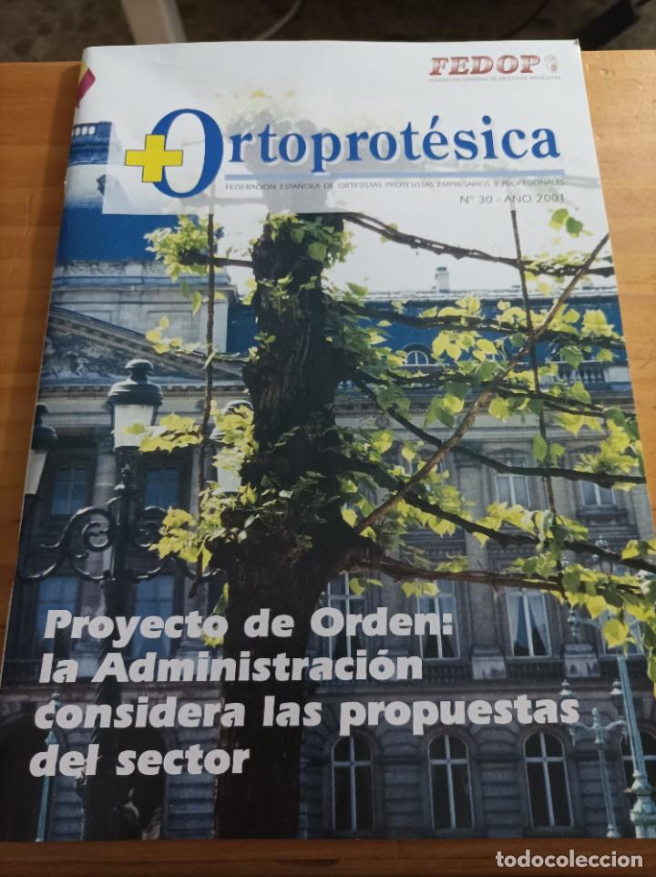 Libri di seconda mano: ORTOPROTESICA.FEDERACION ESPA&Ntilde;OLA DE ORTESISTAS PR&Oacute;TESISTAS EMPRESARIOS Y PROFESIONALES,N.30,2001.
