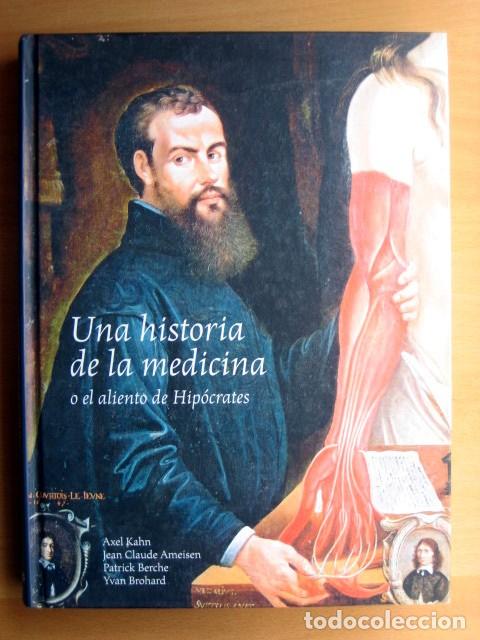 Libros de segunda mano: Una historia de la medicina o el aliento de Hip&oacute;crates, de Axel Kahn et al.