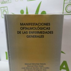 Libros de segunda mano: MANIFESTACIONES OFTALMOLÓGICAS DELAS ENFERMEDADES GENERALES. SOCIEDAD ESPAÑOLA DE OFTALMOLOGIA.