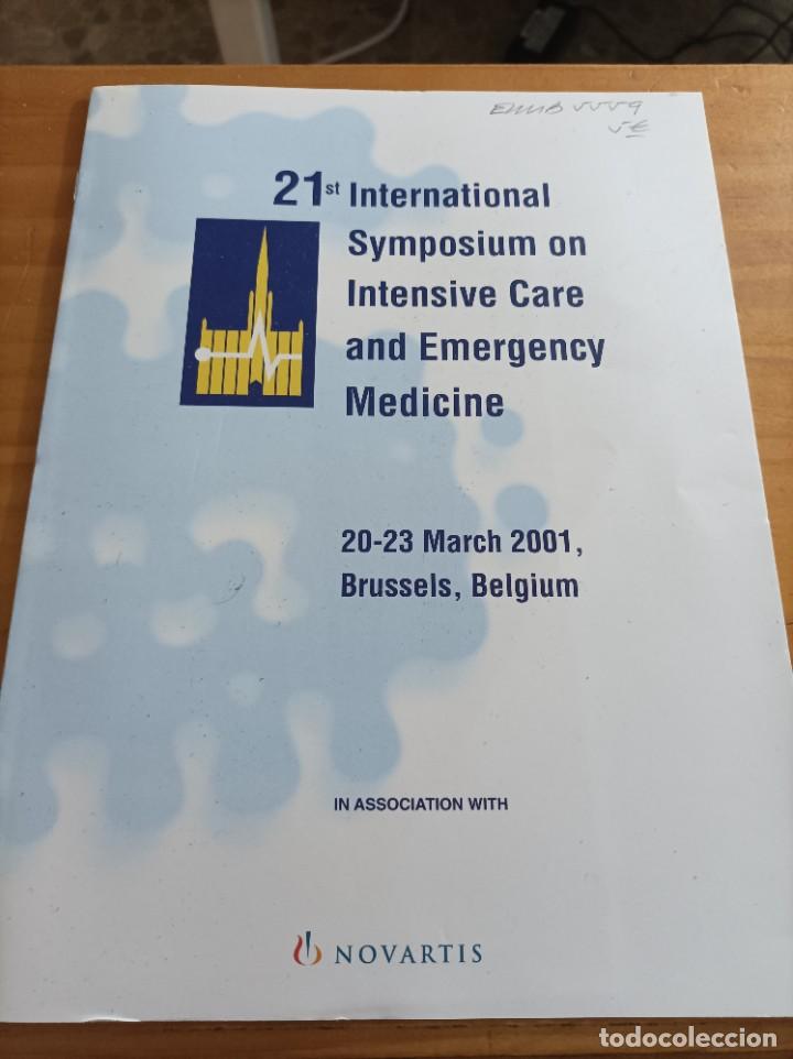 Libri di seconda mano: 21st INTERNATIONAL SYMPOSIUM ON INTENSIVE CARE AND EMERGENCY MEDICINE.