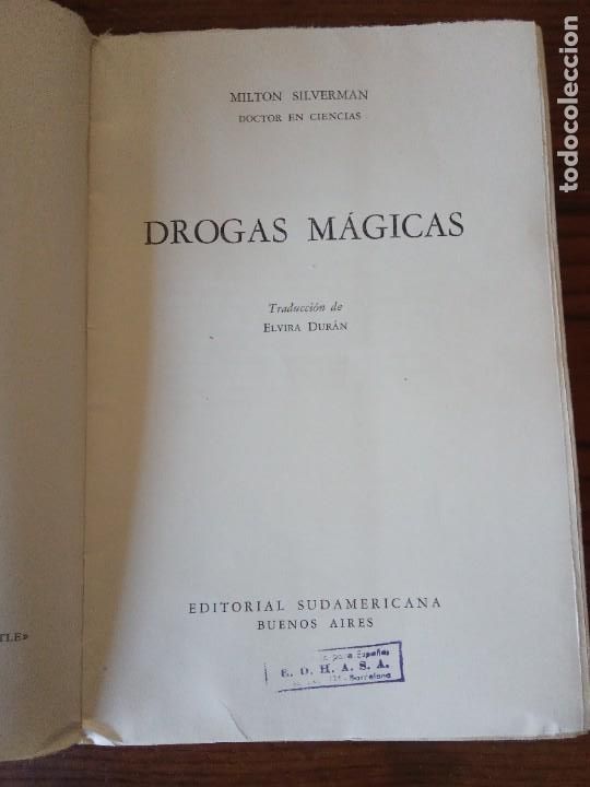 Libros de segunda mano: DROGAS MAGICAS. -MILTON SILVERMAN. - Foto 3