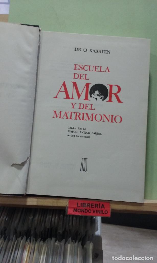 Libros de segunda mano: Escuela del amor y del matrimonio. O. Karsten - Foto 2