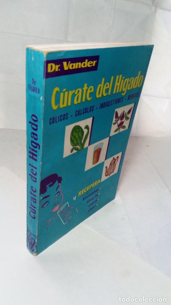 Libros de segunda mano: C&uacute;rate del H&iacute;gado. Dr. Vander. - Foto 7