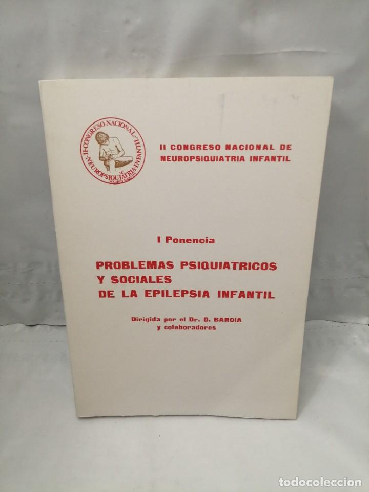 Libri di seconda mano: II CONGRESO NACIONAL DE NEUROPSIQUIATR&Iacute;A INFANTIL: I PONENCIA