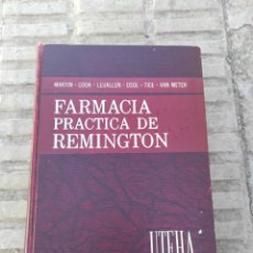 Libros de segunda mano: LIBRO FARMACIA PRÁCTICA DE REMINGTON - SEGUNDA EDICIÓN - UTEHA - MÉXICO 1965 - MAS DE 2000 PÁGINAS -
