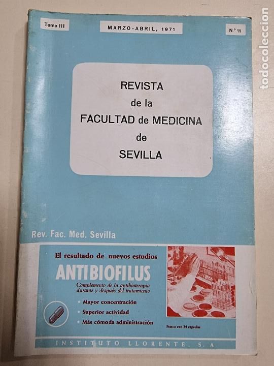 Libri di seconda mano: REVISTA MEDICA DE LA UNIVERSIDAD DE SEVILLA. TOMO III. MARZO-ABRIL, 1971. N&ordm; 11. MADRID, 1969.