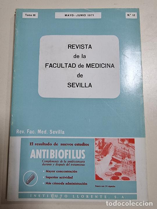 Libri di seconda mano: REVISTA MEDICA DE LA UNIVERSIDAD DE SEVILLA. TOMO III. MAYO-JUNIO 1971. N&ordm; 12. MADRID, 1969.