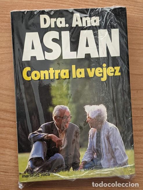 Libri di seconda mano: CONTRA LA VEJEZ. DRA. ANA ASLAN
