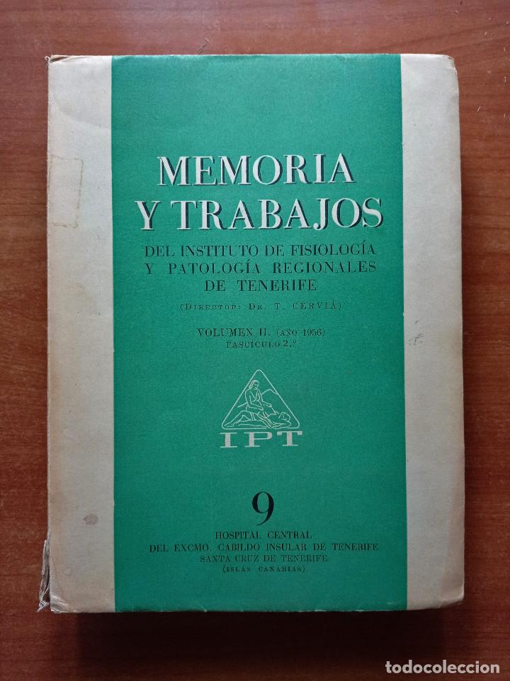 Gebrauchte B&uuml;cher: Memoria y Trabajos del Ins. de Fisiolog&iacute;a y Patolog&iacute;a Regionales de Tenerife, Vol. II Fasc. 2&ordm;, 1956