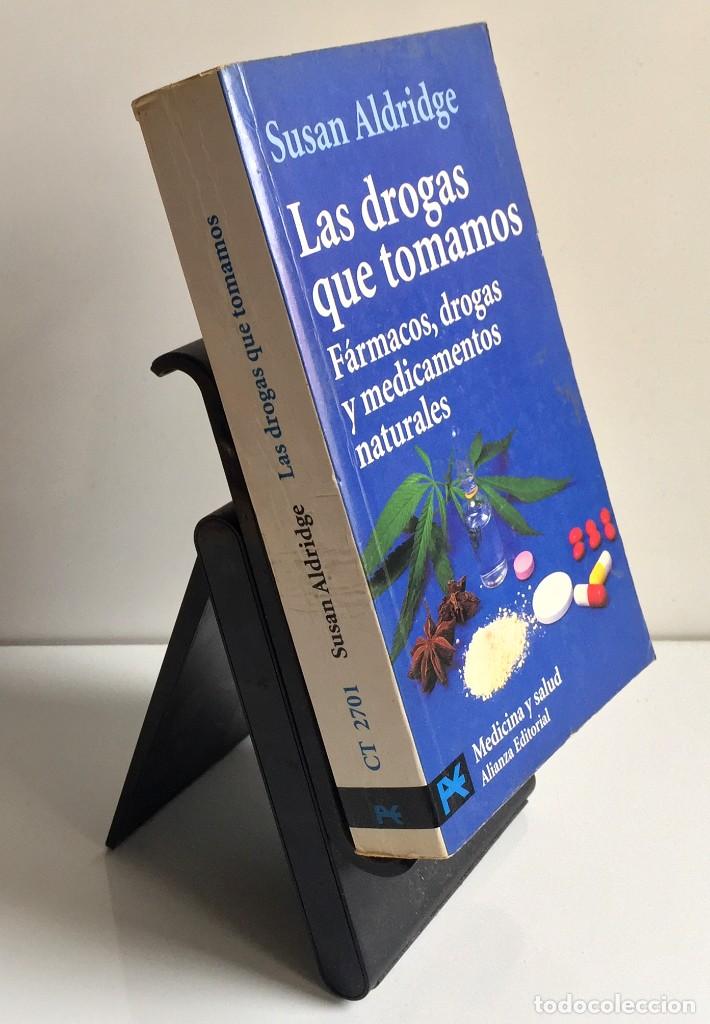Libros de segunda mano: LAS DROGAS QUE TOMAMOS Susan Aldridge - Foto 3